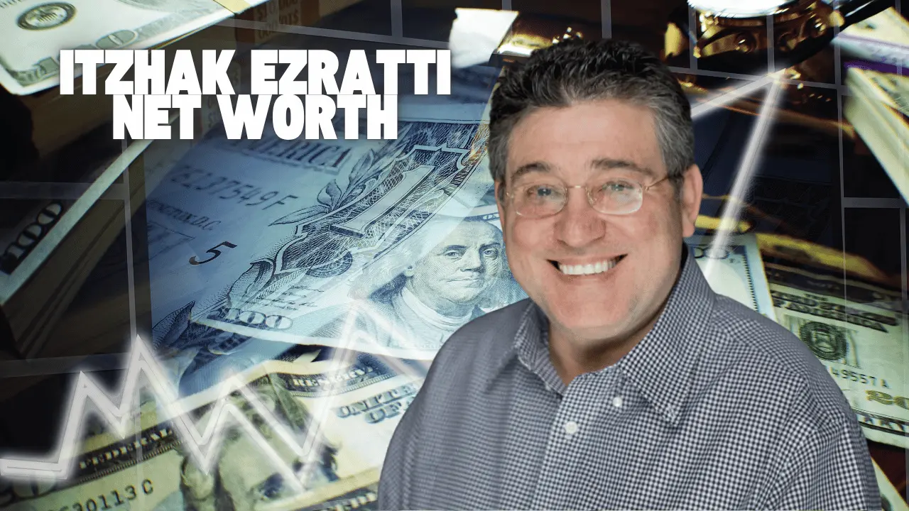 Itchko Ezratti Net Worth